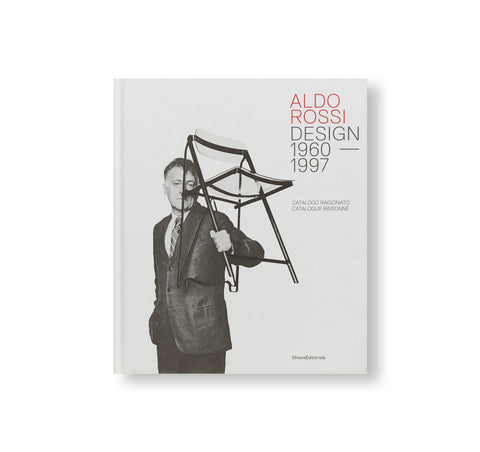 ALDO ROSSI: DESIGN 1960–1997 by Aldo Rossi