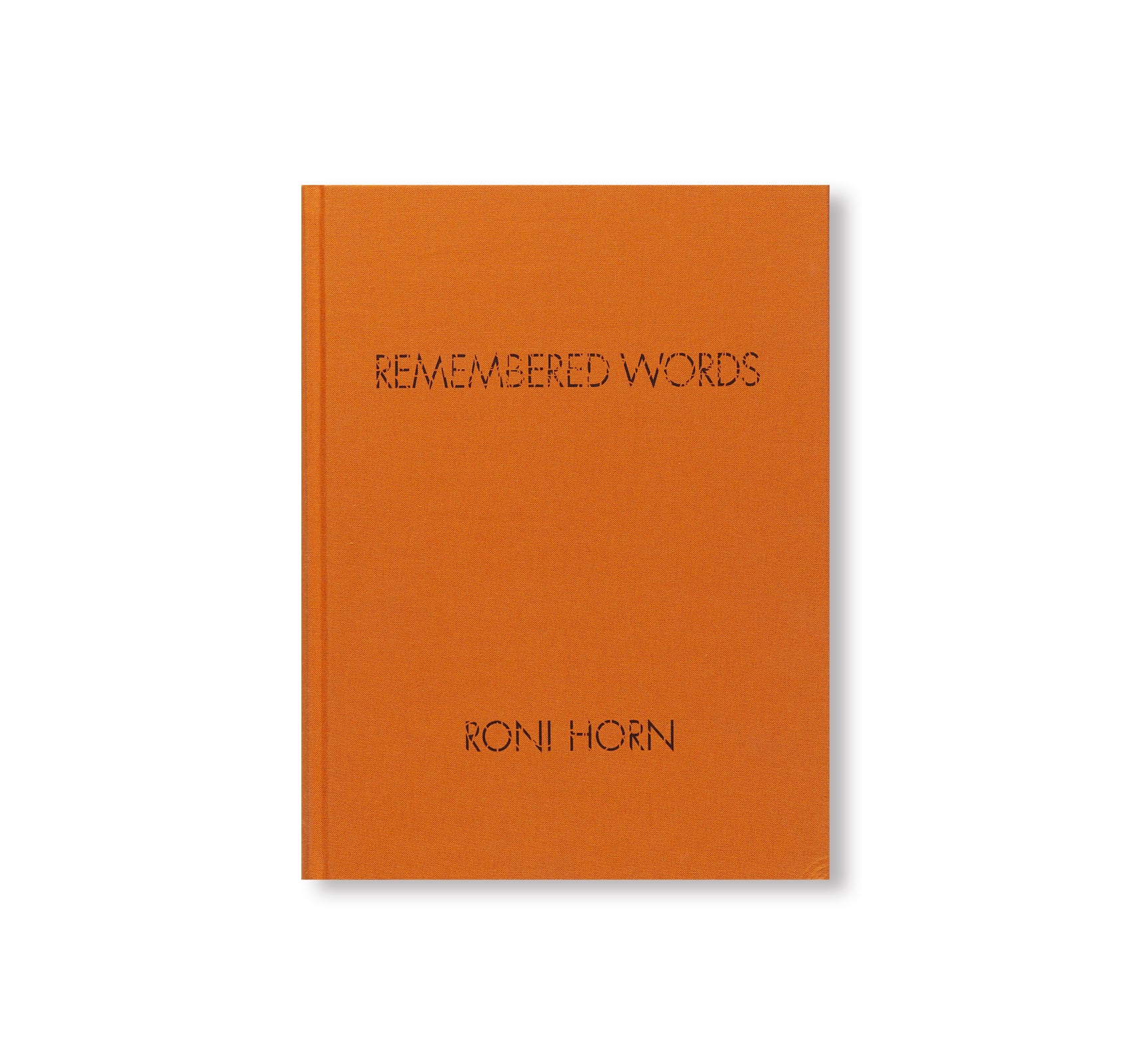 REMEMBERED WORDS by Roni Horn