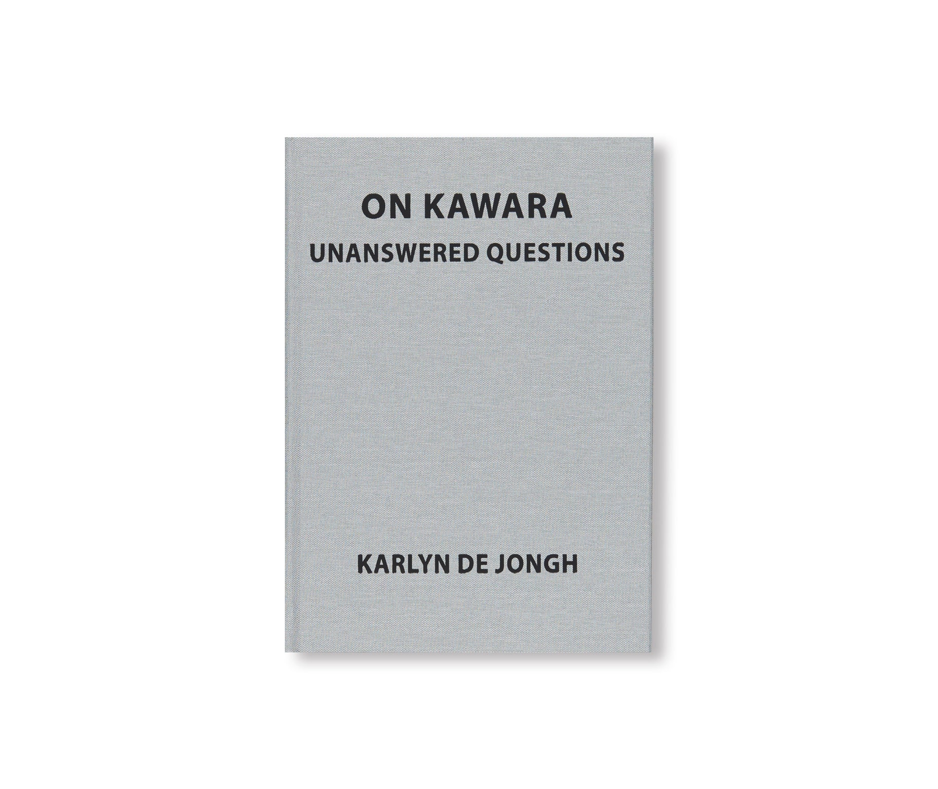 UNANSWERED QUESTIONS by On Kawara