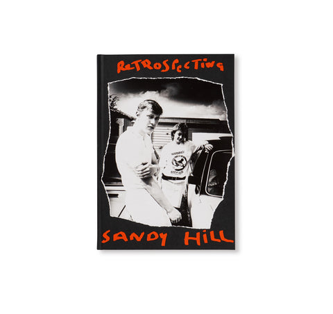 RETROSPECTING SANDY HILL by Chris Shaw [SIGNED]