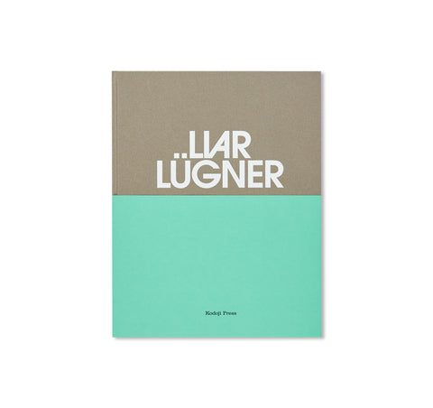 LIAR LÜGNER by Ruth Erdt