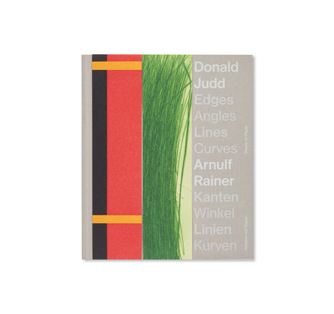 EDGES ANGLES LINES CURVES / WORKS ON PAPER by Donald Judd, Arnulf Rainer
