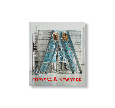 CHRYSSA & NEW YORK by Chryssa Vardea-Mavromichali