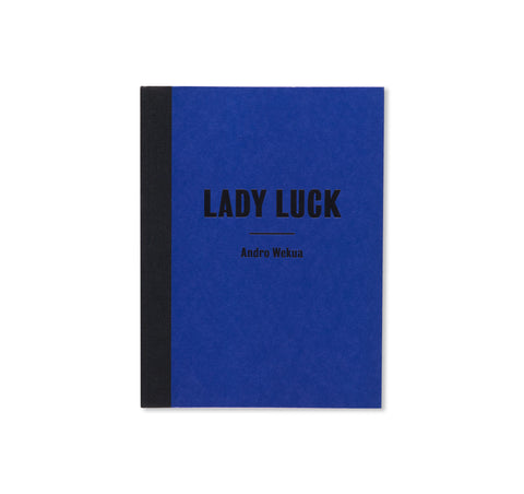 LADY LUCK by Andro Wekua