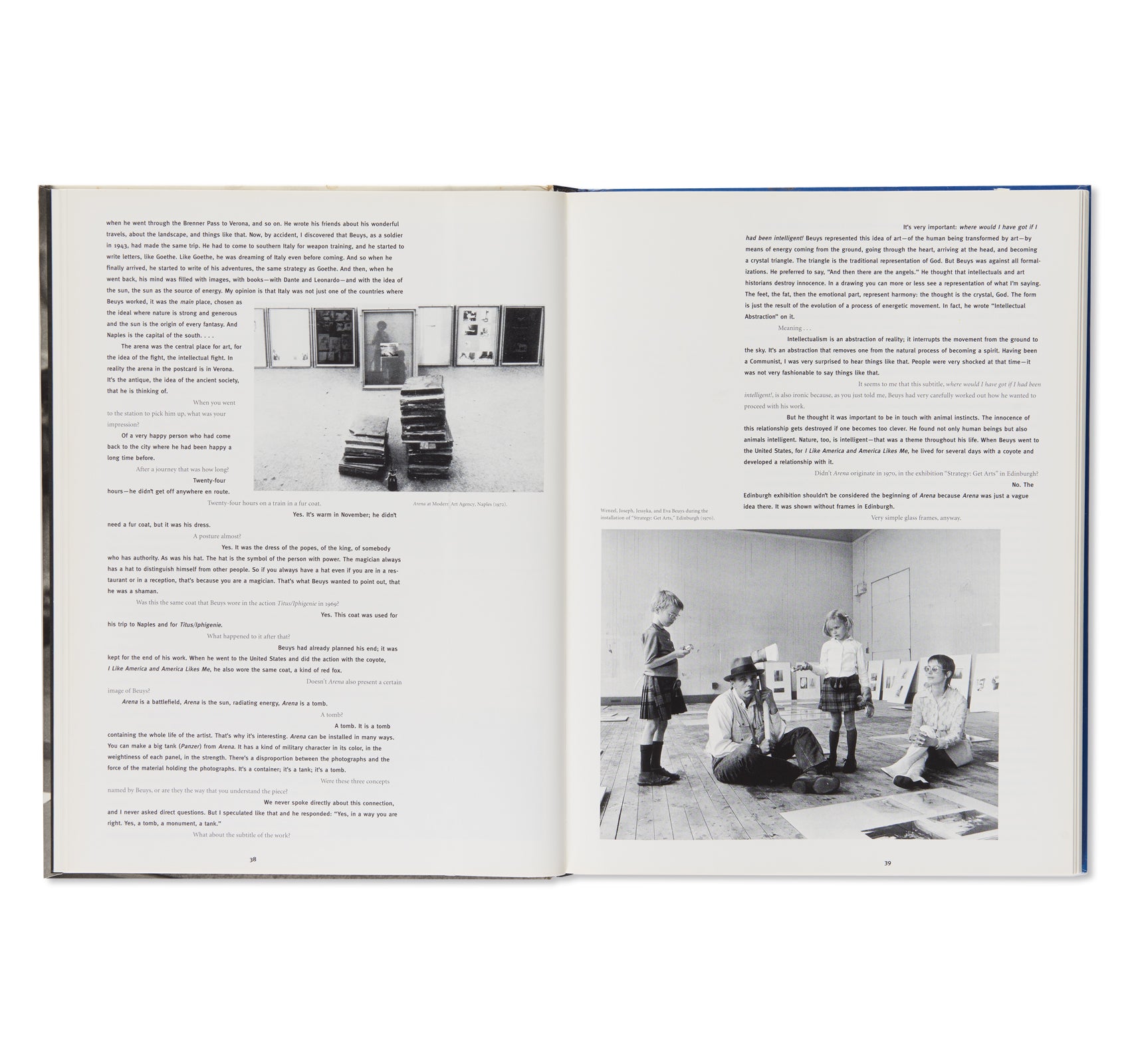 ARENA—WHERE WOULD I HAVE GOT IF I HAD BEEN INTELLIGENT! by Joseph Beuys