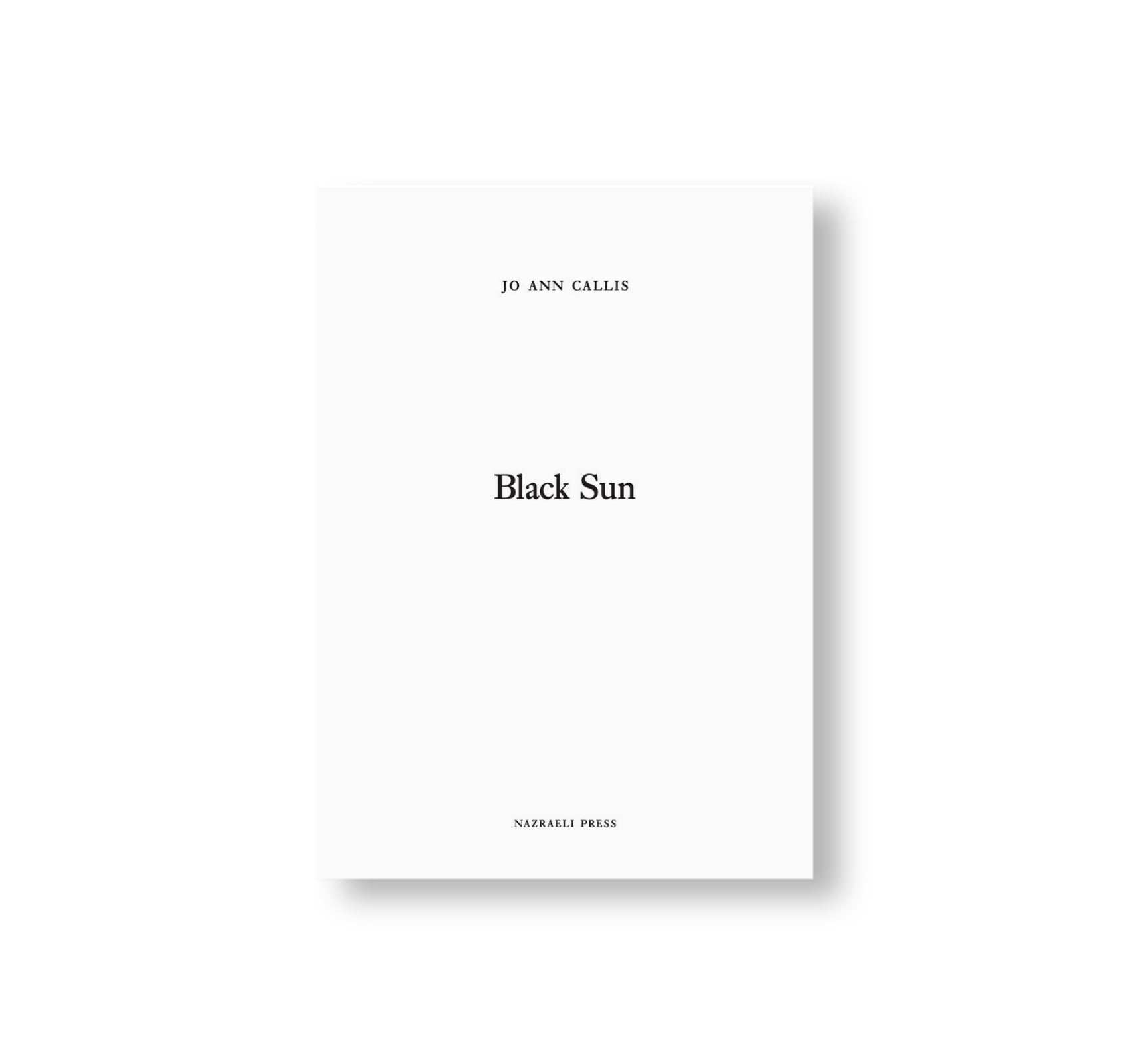 ONE PICTURE BOOK TWO #30: BLACK SUN by Jo Ann Callis [SPECIAL EDITION]