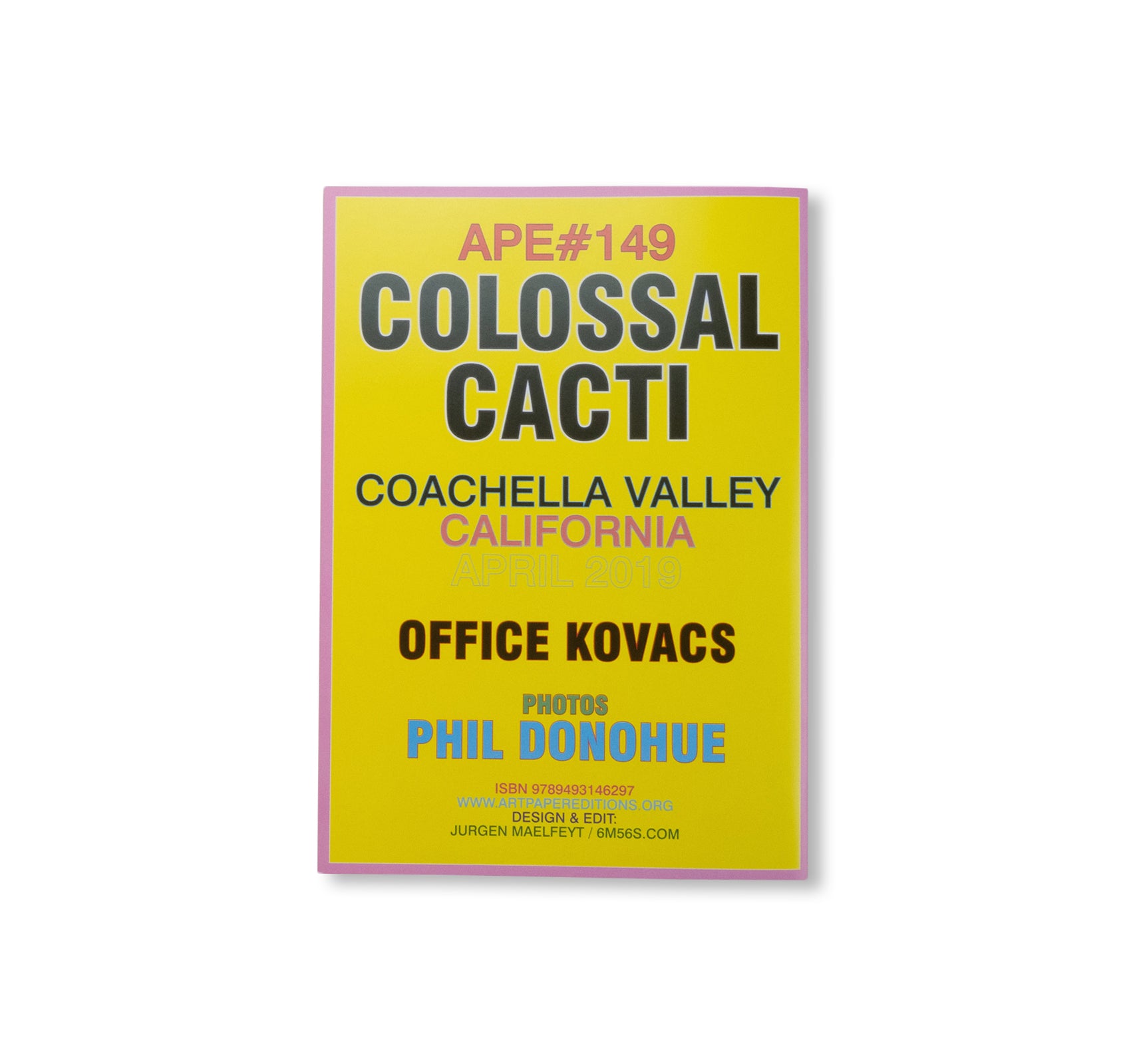 COLOSSAL CACTI by Office Kovacs, Phil Donohue