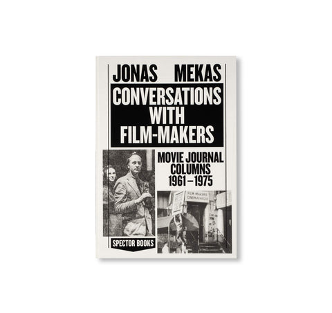 CONVERSATIONS WITH FILMMAKERS by Jonas Mekas