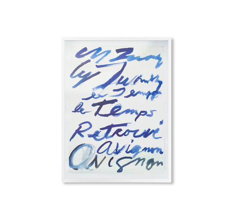 LE TEMPS RETROUVÉ (2011) by Cy Twombly [REPRINTED EDITION]