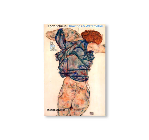 EGON SCHIELE: DRAWINGS & WATERCOLOURS by Egon Schiele
