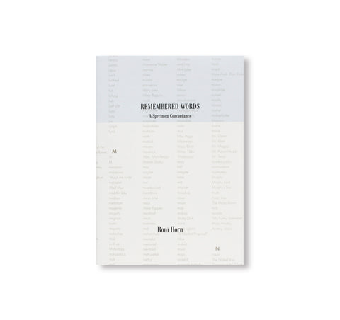 REMEMBERED WORDS A SPECIMEN CONCORDANCE by Roni Horn