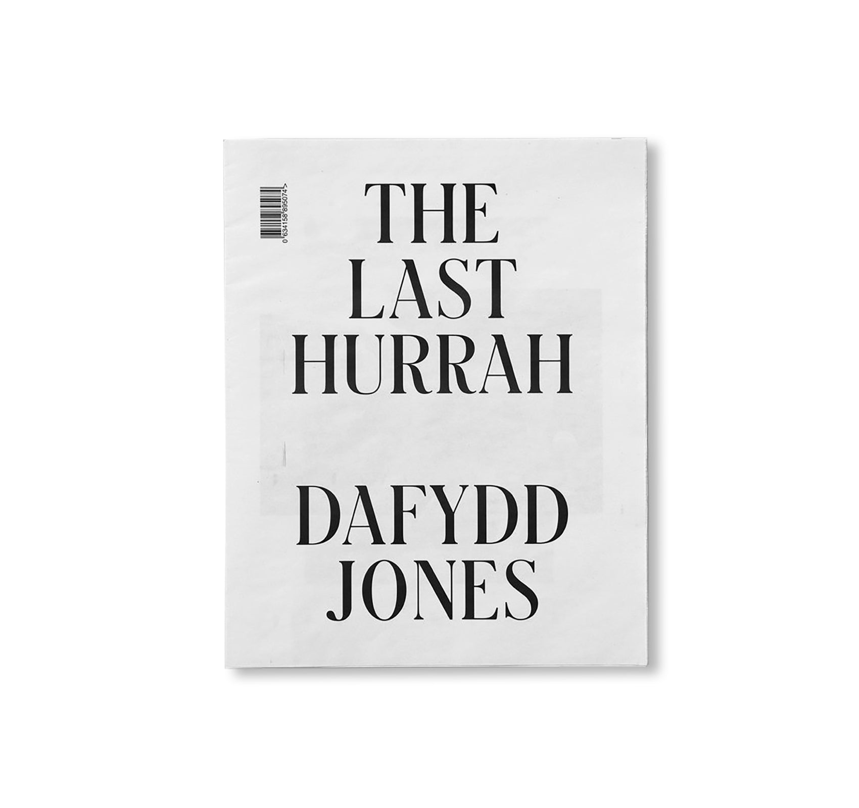 THE LAST HURRAH by Dafydd Jones