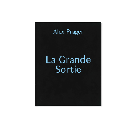 LA GRANDE SORTIE by Alex Prager