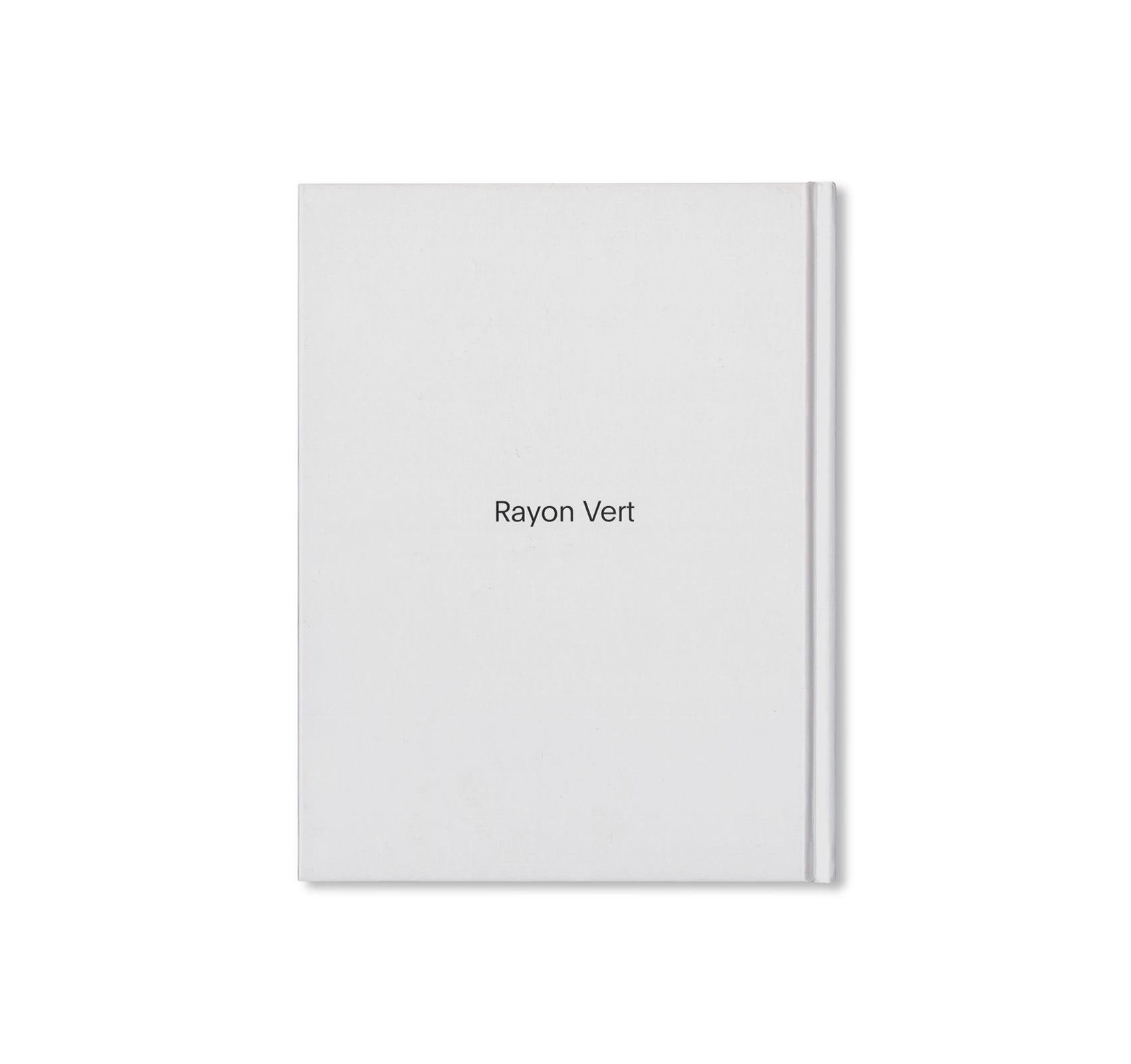 RAYON VERT by Senta Simond [FIRST EDITION]